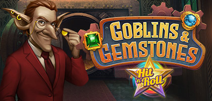Goblins Gemstones Hit n Roll