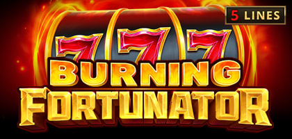 Burning Fortunator