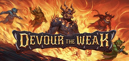 Devour the Weak